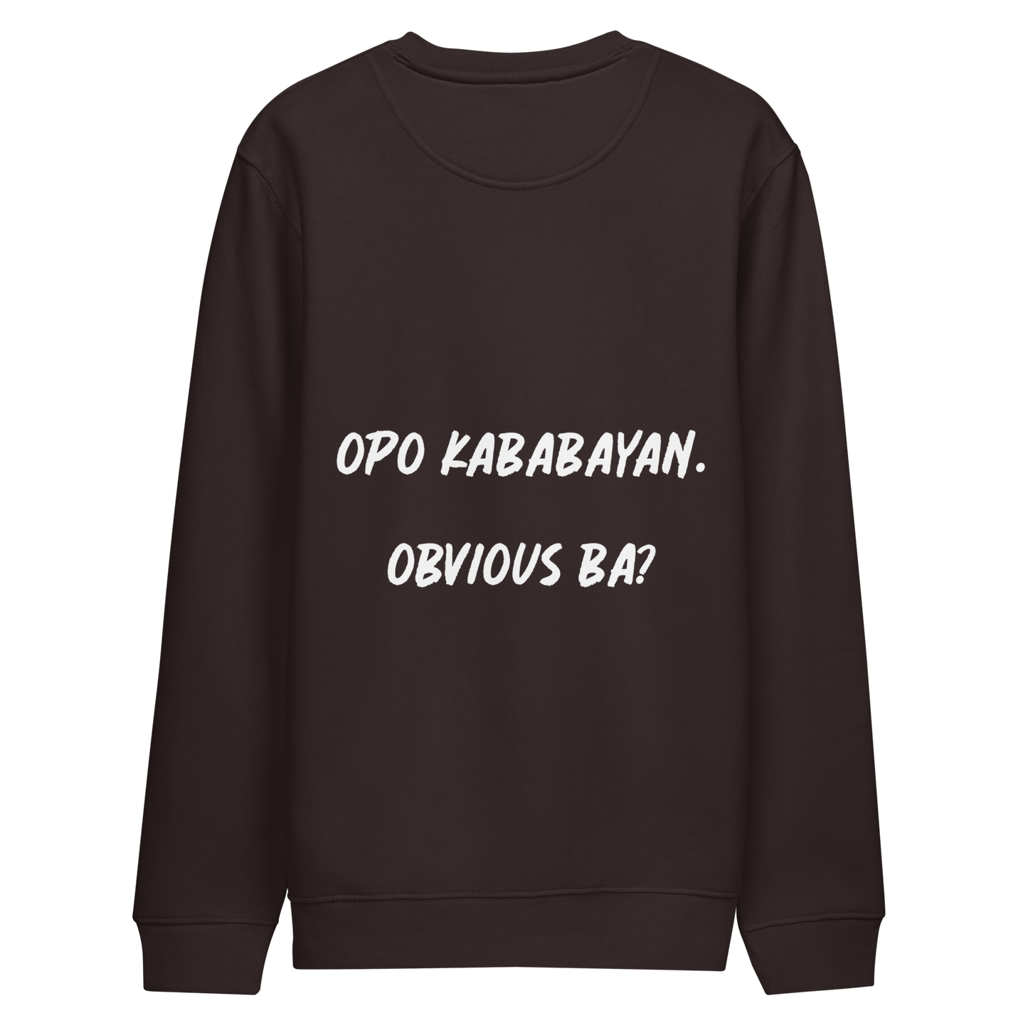 Kababayan Sweater I Eco Edition I Quote at Back