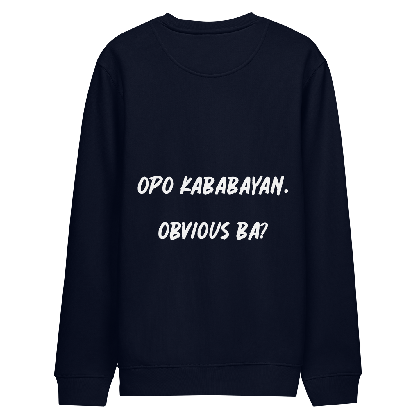 Kababayan Sweater I Eco Edition I Quote at Back