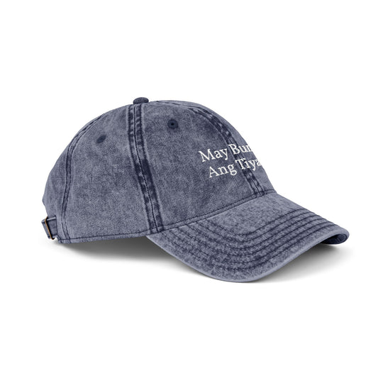 May Bunga ang Tiyaga Cap | Filipino Motivational Streetwear Hat