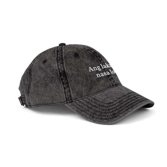 Ang Lakas ay Nasa Loob Cap | Filipino Motivational Streetwear Hat