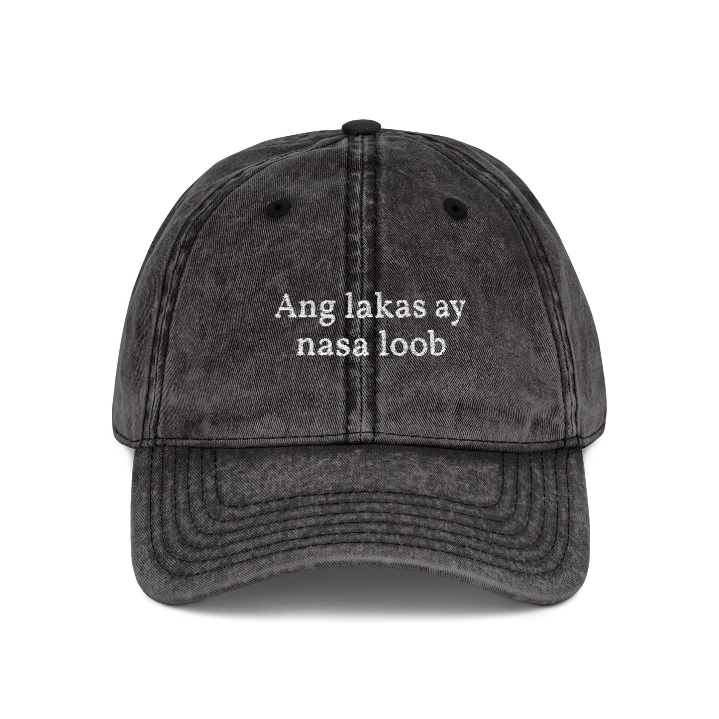 Ang Lakas ay Nasa Loob Cap | Filipino Motivational Streetwear Hat