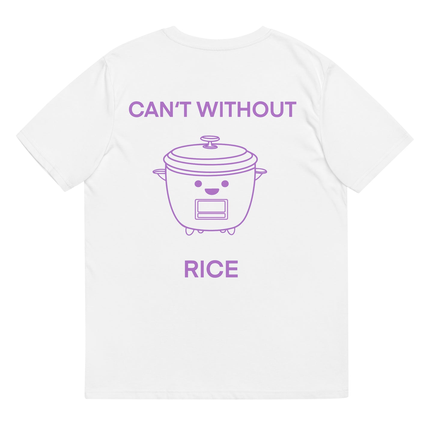 Can't Without Rice T-Shirt White I Organic Cotton
