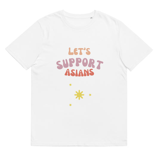 Let's Support Asians T-Shirt I Organic Cotton